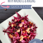 Red cabbage slaw with walnuts and raisins 1
