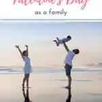 Valentine's Day for families 1