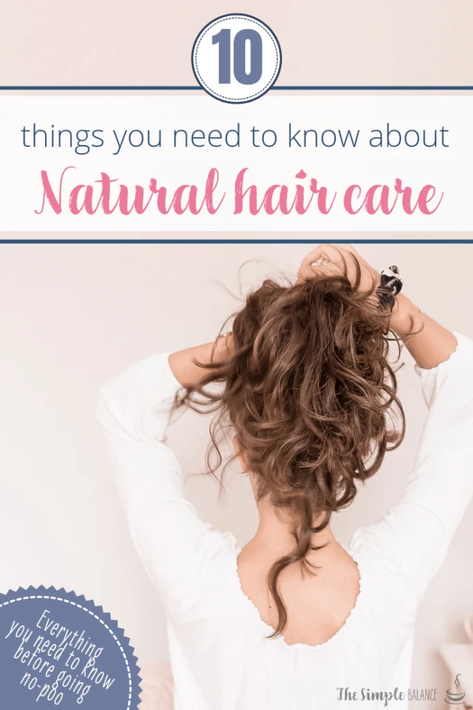 Natural hair care: 10 things you need to know 6