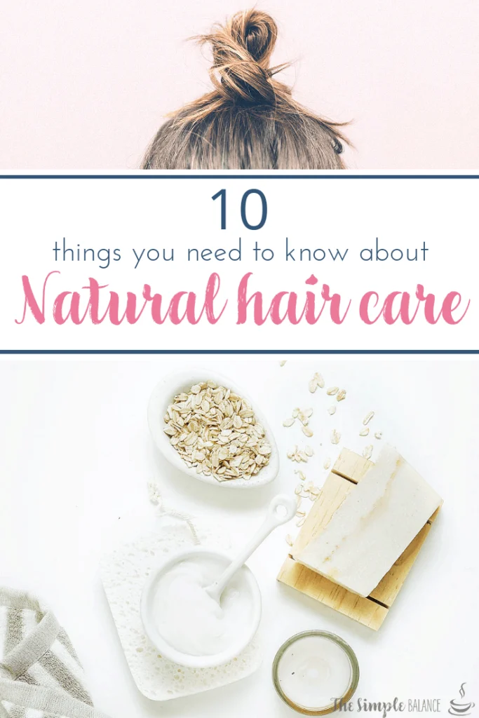 Natural hair care: 10 things you need to know 4