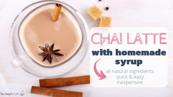 Chai Latte with easy homemade syrup 2