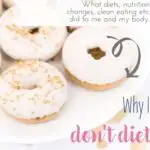 Why I don't diet anymore 1