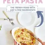 Baked feta pasta - the super yummy trend recipe 2